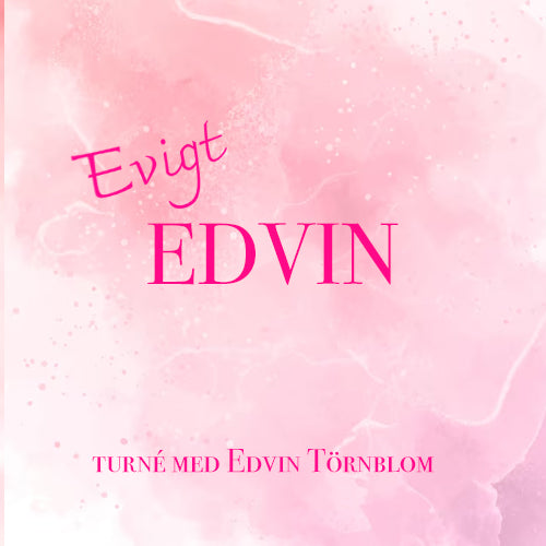 Evigt Edvin - Edvin Törnblom