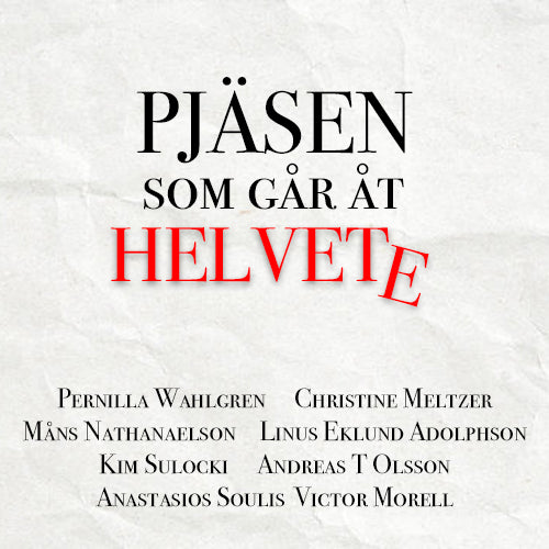 Pjäsen Som Går Åt Helvete