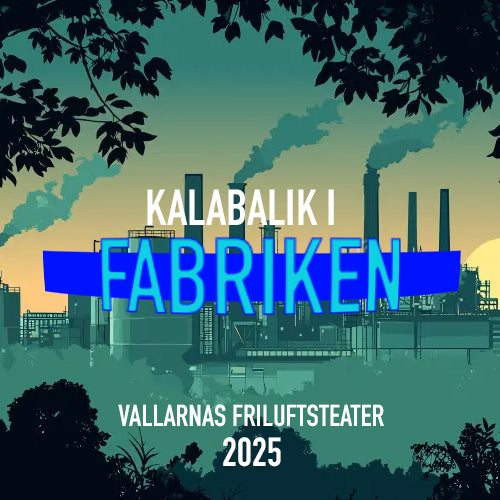Kalabalik i Fabriken - Vallarna